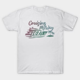 Cruising My Way Into 2024 New Year 2024 Cruise T-Shirt